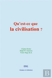 Qu'Est-Ce Que La Civilisation?
