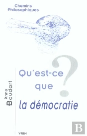 Qu'Est-Ce Que La Démocratie ?