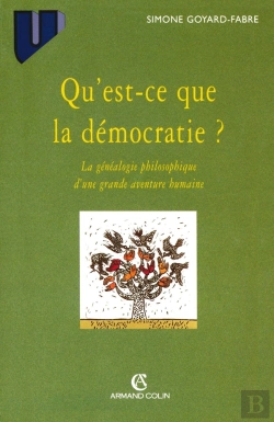 Bertrand.pt - Qu'Est-Ce Que La Démocratie ? La Généalogie Philosophique D'Une Grande Aventure Humaine