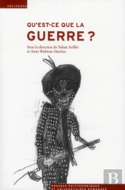Qu'Est-Ce Que La Guerre ?