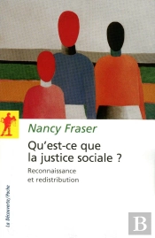 Qu'Est-Ce Que La Justice Sociale ? Reconnaissance Et Redistribution