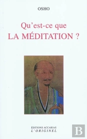 Qu'Est-Ce Que La Meditation ?
