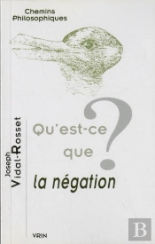 Qu'Est-Ce Que La Négation ?