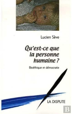 Bertrand.pt - Qu'Est-Ce Que La Personne Humaine ? : Bioéthique Et Démocratie