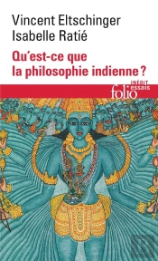 Qu'Est-Ce Que La Philosophie Indienne ?