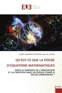 Bertrand.pt - Qu'Est-Ce Que La Poesie D'Equations Mathematiques - Dans Le Mariage De L'Innovation Et La Creation D