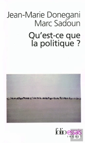 Qu'Est-Ce Que La Politique ?