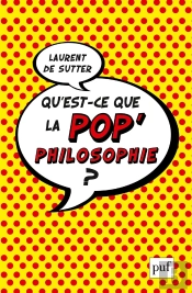 Qu'Est-Ce Que La Pop'Philosophie ?