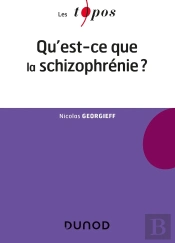 Qu'Est-Ce Que La Schizophrénie ?