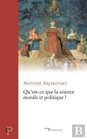 Qu'Est-Ce Que La Science Morale Et Politique ?