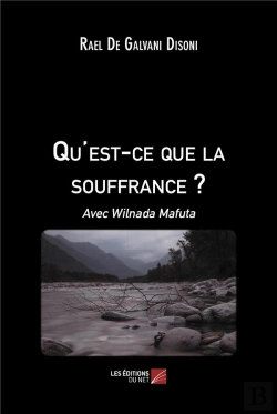 Bertrand.pt - Qu'Est-Ce Que La Souffrance ? - Avec Wilnada Mafuta