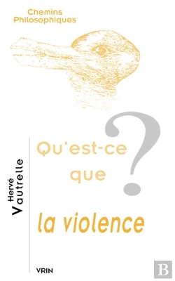 Bertrand.pt - Qu'Est-Ce Que La Violence?