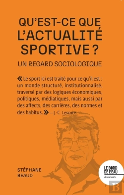 Bertrand.pt - Qu'Est-Ce Que L'Actualité Sportive ? : Un Regard Sociologique