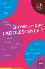 Qu'Est Ce Que L'Adolescence ?