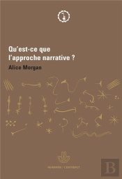 Qu'Est-Ce Que L'Approche Narrative ?