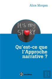 Qu'Est-Ce Que L'Approche Narrative ?