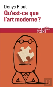Qu'Est-Ce Que L'Art Moderne ?