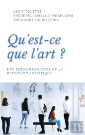 Qu'Est-Ce Que L'Art ? Une Phénoménologie De La Réception Artistique