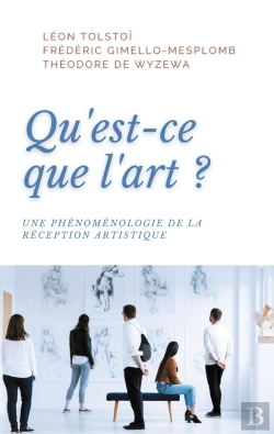 Bertrand.pt - Qu'Est-Ce Que L'Art ? Une Phénoménologie De La Réception Artistique