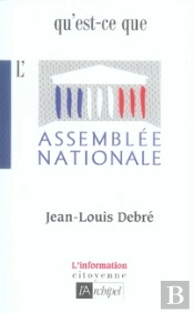Qu'Est-Ce Que L'Assemblée Nationale ?
