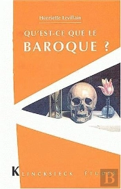 Qu'Est-Ce Que Le Baroque ?