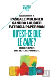 Qu'Est-Ce Que Le Care ? Souci Des Autres, Sensibilité, Responsabilité
