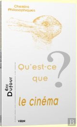 Bertrand.pt - Qu'Est-Ce Que Le Cinéma ?