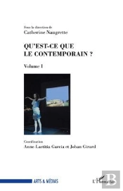 Qu'Est Ce Que Le Contemporain ? Tome 1