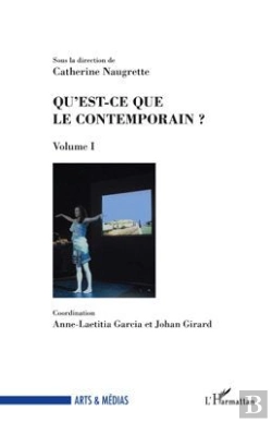 Bertrand.pt - Qu'Est Ce Que Le Contemporain ? Tome 1