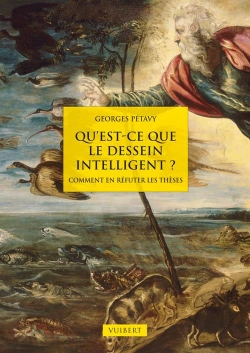 Bertrand.pt - Qu'Est-Ce Que Le Dessein Intelligent ? Comment En Réfuter Les Thèses