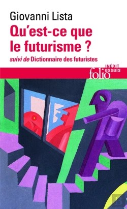 Bertrand.pt - Qu'Est-Ce Que Le Futurisme? Dictionnaire Des Futuristes
