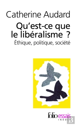 Bertrand.pt - Qu'Est-Ce Que Le Libéralisme ? : Éthique, Politique, Société