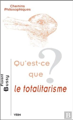 Bertrand.pt - Qu'Est-Ce Que Le Totalitarisme ?