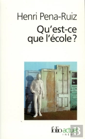 Qu'Est-Ce Que L'École ?