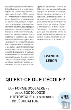 Bertrand.pt - Qu'Est-Ce Que L'École ? La « Forme Scolaire » : De La Sociologie Historique Aux Sciences De L'Éducation