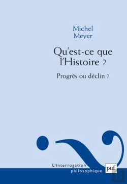 Bertrand.pt - Qu'Est-Ce Que L'Histoire ? Progrès Ou Déclin ?