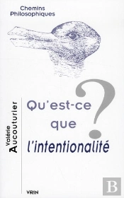 Qu'Est-Ce Que L'Intentionalité ?