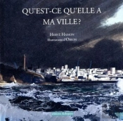 Qu'Est-Ce Qu'Elle A Ma Ville ?