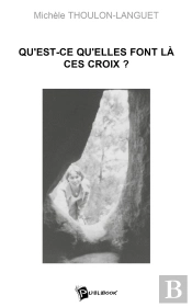 Qu'Est-Ce Qu'Elles Font Là Ces Croix ?