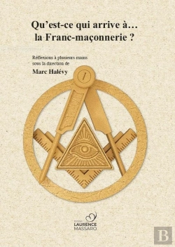 Bertrand.pt - Qu'Est-Ce Qui Arrive A..La Franc Maconnerie