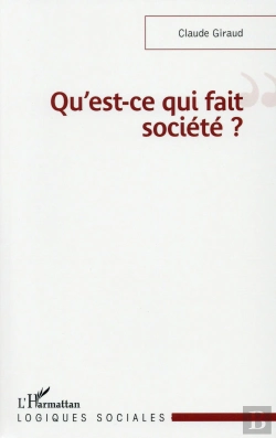 Bertrand.pt - Qu'Est Ce Qui Fait Société ?