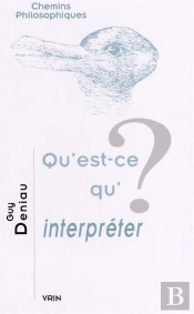 Qu'Est-Ce Qu'Interpréter ?