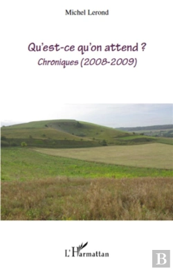Bertrand.pt - Qu'Est Ce Qu'On Attend ? Chroniques 2008-2009