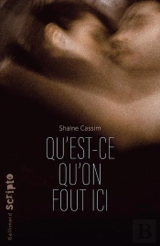 Qu'Est-Ce Qu'On Fout Ici ?