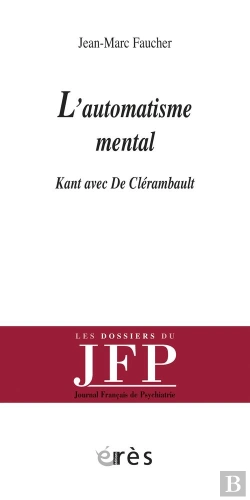 Bertrand.pt - Qu'Est-Ce Qu'Un Automatisme Mental