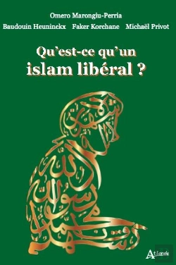 Bertrand.pt - Qu'Est-Ce Qu'Un Islam Libéral ?