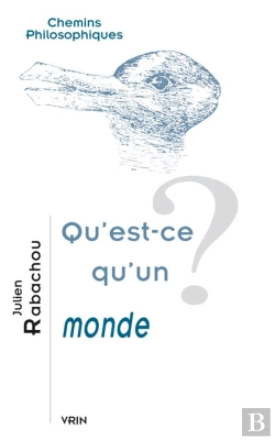 Bertrand.pt - Qu'Est-Ce Qu'Un Monde ?