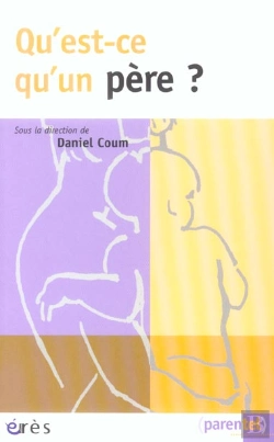 Bertrand.pt - Qu'Est-Ce Qu'Un Pere ?