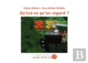 Qu'Est-Ce Qu'Un Regard ?