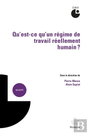 Qu'Est-Ce Qu'Un Régime De Travail Réellement Humain ?